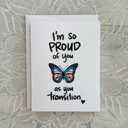 Transgender Transition support greeting card - I'm So Proud